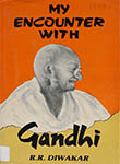 My Encounter with Gandhi